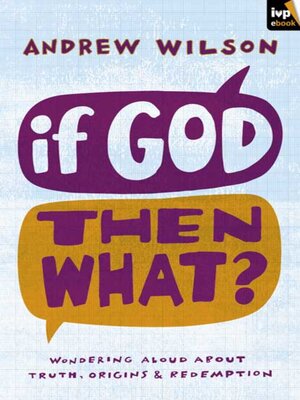 cover image of If God, Then What?